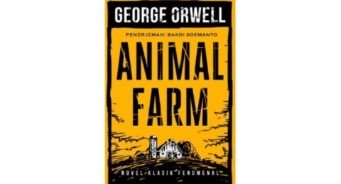 Satire Politik Kekuasaan Novel Animal Farm yang Tetap Relevan di Zaman Ini