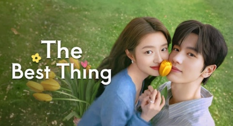 Segera Tayang, Ini Sinopsis Drama China The Best Thing