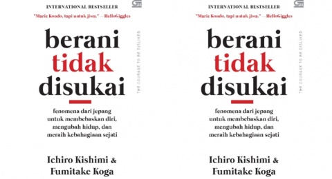 Ulasan Buku Berani Tidak Disukai: Gali Kebebasan Melalui Psikologi Adler