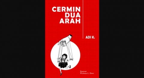 Review Buku Cermin Dua Arah, Sebuah Fiksi Mini yang Bermakna Ganda
