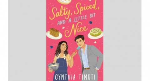 Novel Salty, Spiced, and a Little Bit Nice: Cinta Palsu dan Roti Bebas Gula