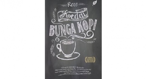 Novel Kedai Bunga Kopi: Kisah Inspiratif Perempuan dan Aroma Perjuangan