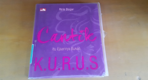 Buku Cantik Itu Ejaannya Bukan Kurus: Ajarkan Makna Penerimaan Tanpa Syarat