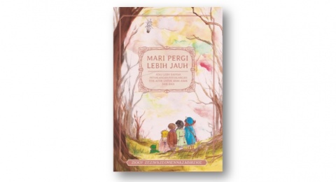 Novel Mari Pergi Lebih Jauh: Petualangan Absurd Mi, Ma, dan Mo yang Lucu