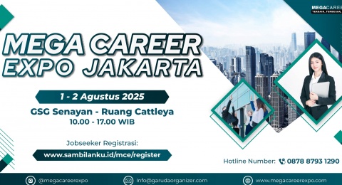 Dear Pencari Kerja, Mega Career Expo 2025 Hadir Lagi di Jakarta!