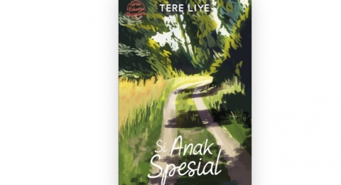 Ulasan Novel Si Anak Spesial: Tidak Pernah Ada Anak Nakal