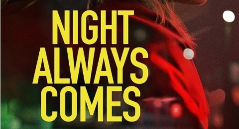 Ulasan Film Night Always Comes: Perjuangan Sengit di Malam yang Kelam