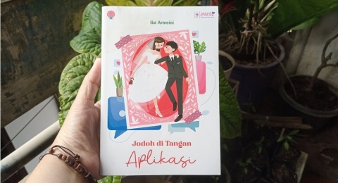 Ulasan Novel Jodoh di Tangan Aplikasi, Mengejar Jodoh Sampai ke Aplikasi