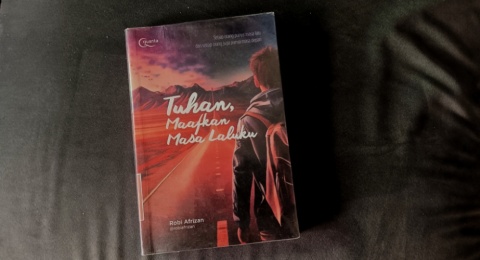 Buku Tuhan, Maafkan Masa Laluku: Teguran Keras untuk Kita yang Lalai