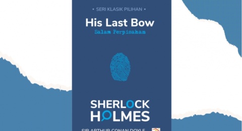 His Last Bow: Penutup Apik Sherlock Holmes dengan Ide yang Cemerlang