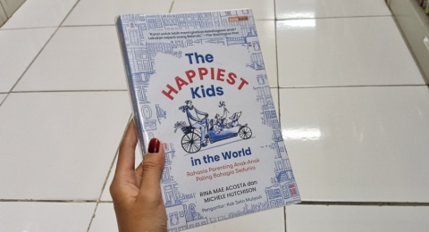 Mendidik Anak dengan Cinta yang Utuh di Buku The Happiest Kids in the World