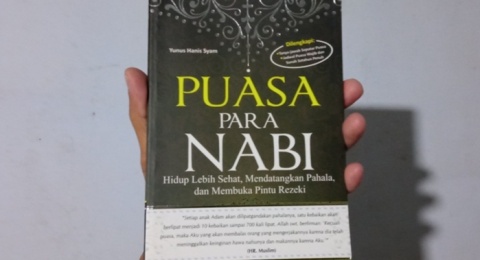 Review Buku Puasa Para Nabi: Mengurai Hikmah Bulan Ramadan