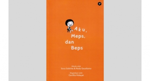 Ulasan Novel Aku, Meps, dan Beps, Kehangatan Keluarga dalam Kesederhanaan