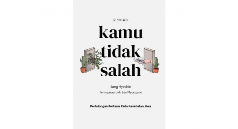 Ulasan Buku Kamu Tidak Salah, Ketika Empati Menjadi Kunci Penyembuhan