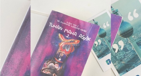 Tuhan Maha Asyik: Menggugat Cara Beragama yang Kaku dan Dangkal