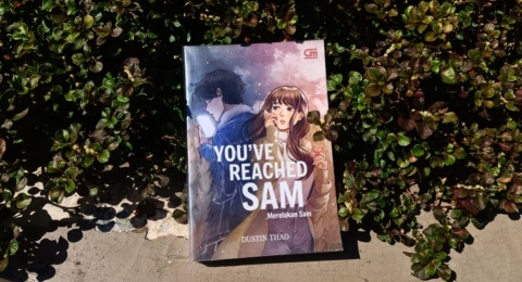 Perpisahan Tak Menunggu Kita Siap: Pelajaran dari Novel You've Reached Sam