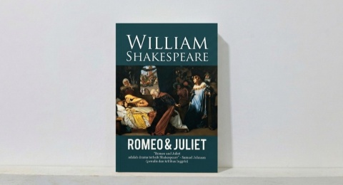 Ulasan Novel Romeo dan Juliet: Cinta Terlarang yang Berakhir Menjadi Tragedi