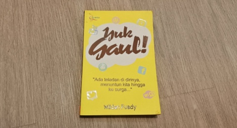 Membaca Yuk Gaul! Jadi Orang Keren Tanpa Kehilangan Arah
