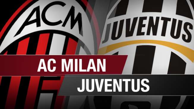 Preview: Milan vs Juventus, Pertarungan Sarat Gengsi 