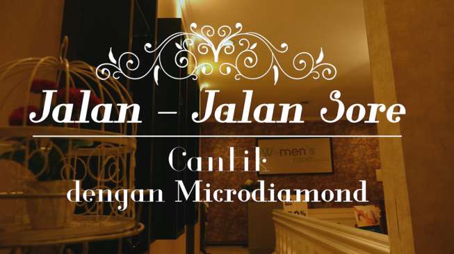 Wajah Mulus dengan "Microdiamond"