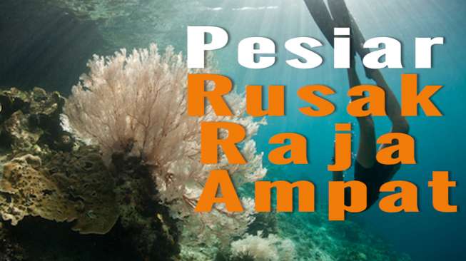 Astaga! Kapal Pesiar Inggris 'Rusak' Raja Ampat