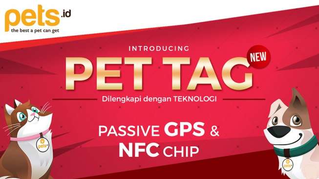 Pets.id Luncurkan "Pet Tag" Berteknologi "Passive GPS"