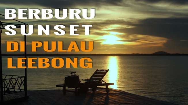 Mengejar Matahari di Pulau Leebong
