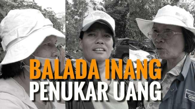 Jangan Remehkan, Begini Perjuangan Inang Penukar Uang