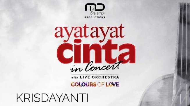 MD Live Productions Persembahkan "Ayat-ayat Cinta in Concert"