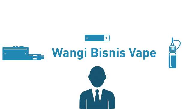 Wangi Bisnis Vape!