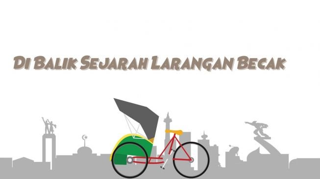 Begini Linimasa Aturan Larangan Becak di Jakarta