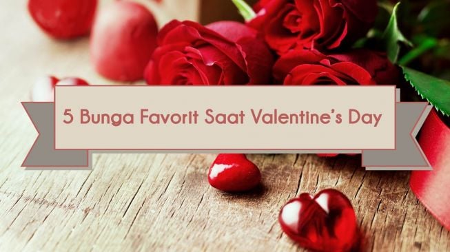 Ini 5 Bunga Favorit di Valentine's Day