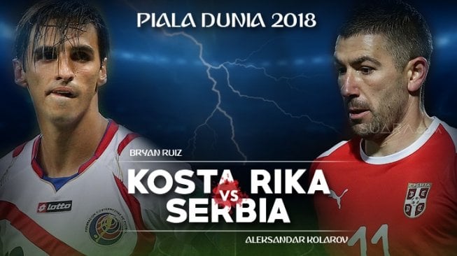 Prediksi Kosta Rika vs Serbia di Grup E Piala Dunia 2018