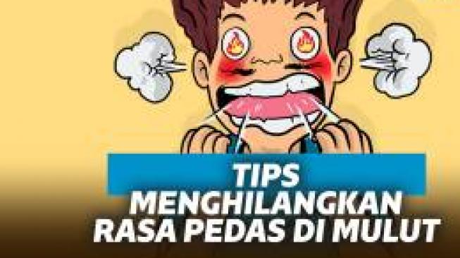 Jangan Panik, Ini Cara Menghilangkan Rasa Pedas di Mulut