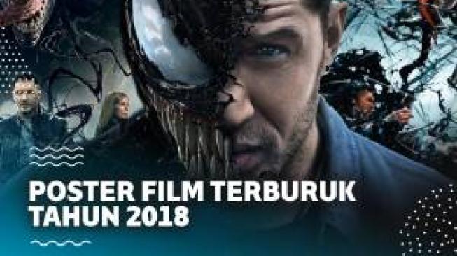 7 Poster Film Terburuk Tahun 2018 yang Pernah Beredar di Indonesia 