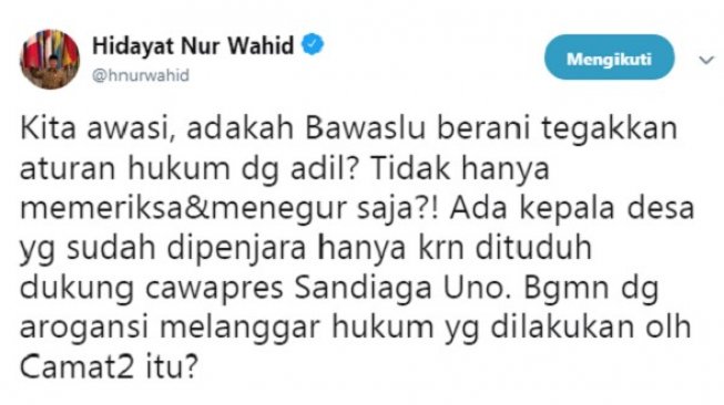 Cuitan Hidayat Nur Wahid. (Twitter)