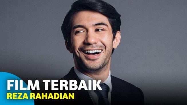 8 Film Reza Rahadian Terbaik Yang Membuktikan Kemampuan Aktingnya