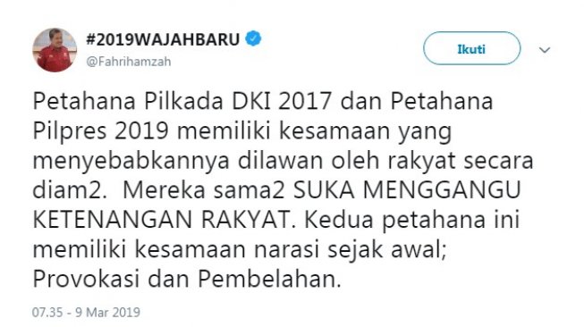 Wakil Ketua DPR RI Fahri Hamzah membandingkan perhelatan kontestasi Pilpres 2019 dengan Pilkada DKI Jakarta 2017. (Twitter)