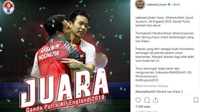 Menpora Imam Nahrawi mengomentari kesuksesan pasangan ganda putra Indonesia, Hendra Setiawan/Mohammad Ahsan, menjuarai All England 2019, Minggu (10/3). [Instagram@nahrawi_imam]