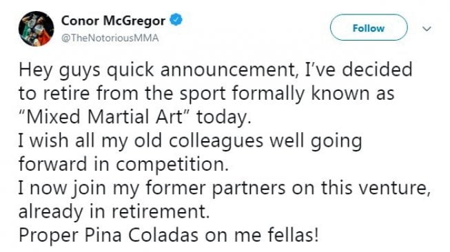 Atlet tarung bebas asal Irlandia, Conor McGregor, mengumumkan pensiun melalui akun Twitter pribadinya pada, Selasa (26/3/2019). [Twitter@TheNotoriousMMA]