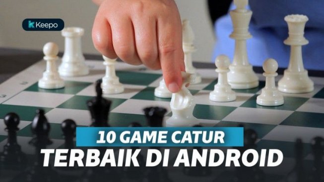 7 Game Catur Terbaik yang Cocok Untuk Mengasah Strategi Kamu 