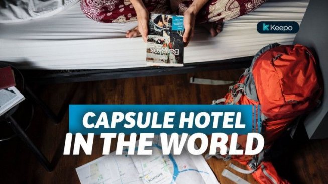 7 Hotel Kapsul Terunik Di Dunia yang Suguhkan Nuansa Futuristik