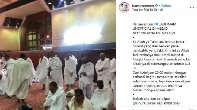 Ifan Seventeen cerita jadi imam dadakan di sebuah masjid di Mekah. [instagram/ifanseventeen]