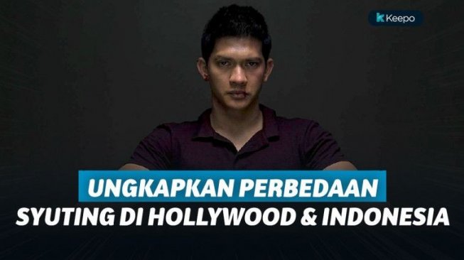 Iko Uwais Beberkan Perbedaan Syuting Film di Hollywood dan Indonesia