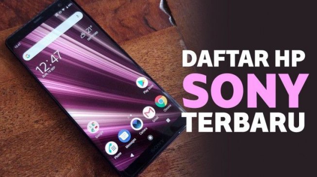 Daftar Hp Sony Terbaru, Mulai dari Harga 2 Jutaan Hingga yang Tercanggih