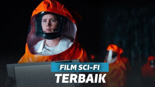 17+ Film Sci-Fi Terbaik yang Penuh dengan Ilmu Pengetahuan