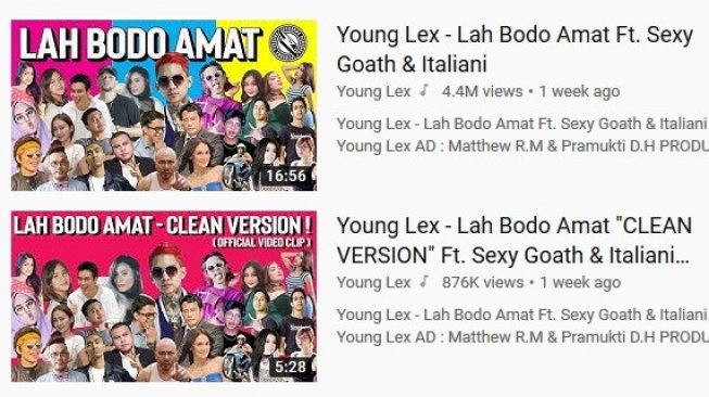 Tangkapan layar dua video Young Lex berjudul Lah Bodoh Amat di YouTube pada Kamis (8/8/2019). [YouTube/Young Lex]
