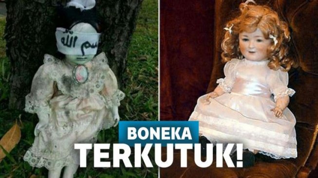 Inilah 5 Boneka Terkutuk di Dunia yang Lebih Seram dari Annabelle