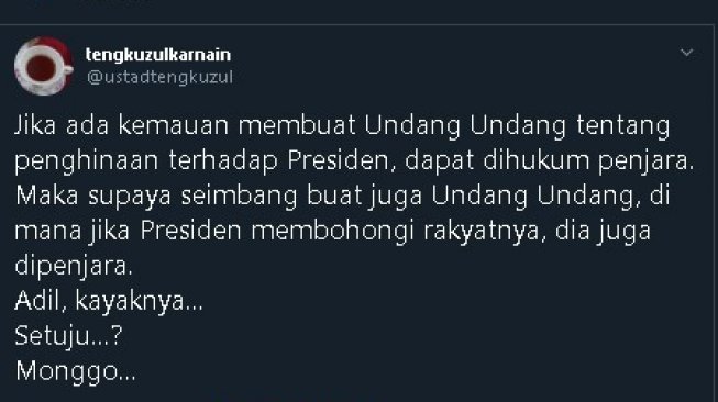 Cuitan Tengku Zul soal UU presiden yang bohong. (Twitter/@ustadtengkuzul)