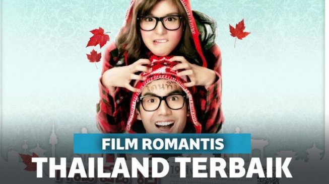 Rekomendasi 12 Film Romantis Thailand Terbaik, Bikin Auto-baper